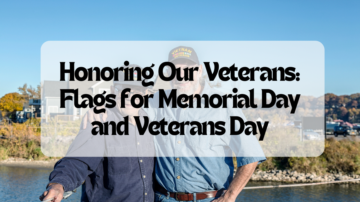 Honoring Our Veterans: Flags for Memorial Day and Veterans Day ...